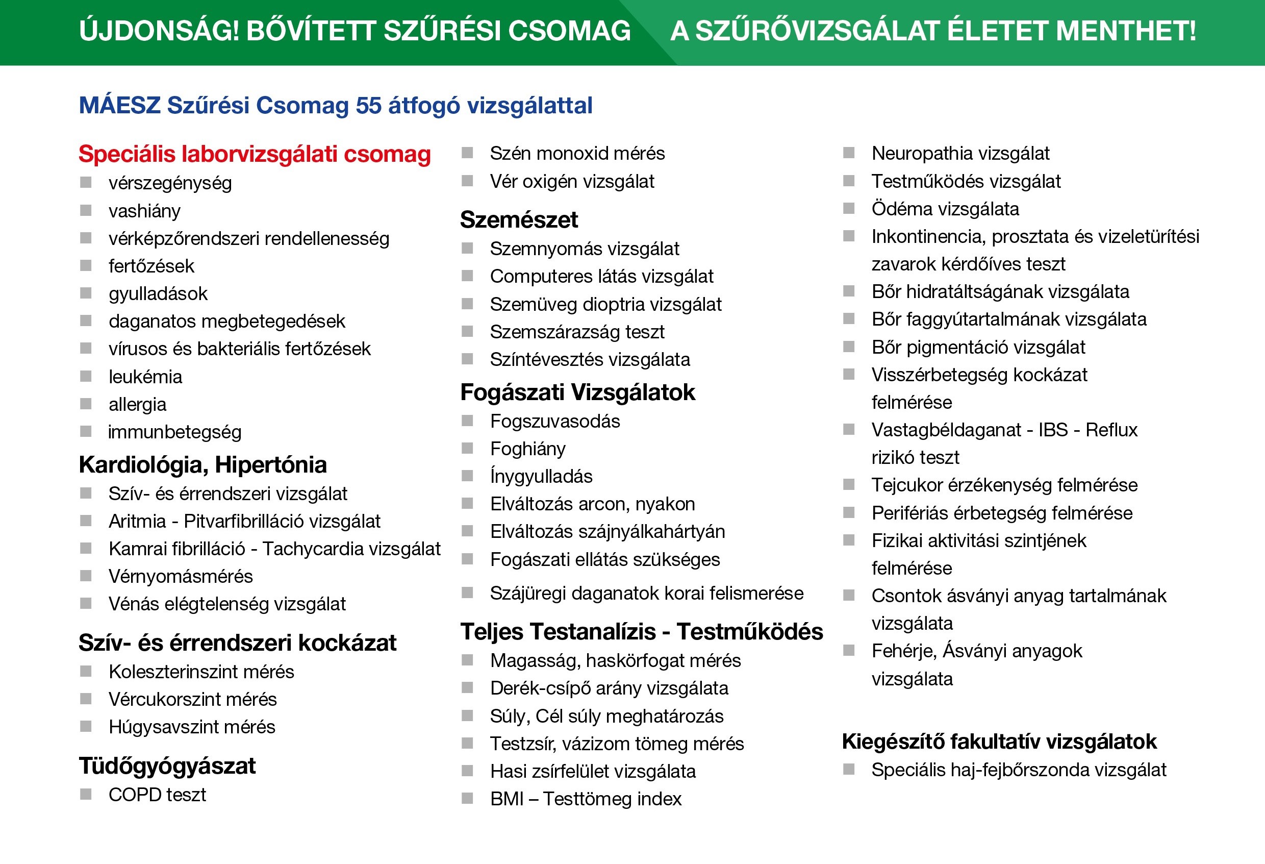 MÁESZ átfogó szűrőprogram vizsgalatok